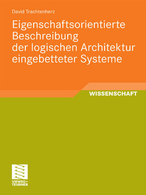 cover image of Eigenschaftsorientierte Beschreibung der logischen Architektur eingebetteter Systeme